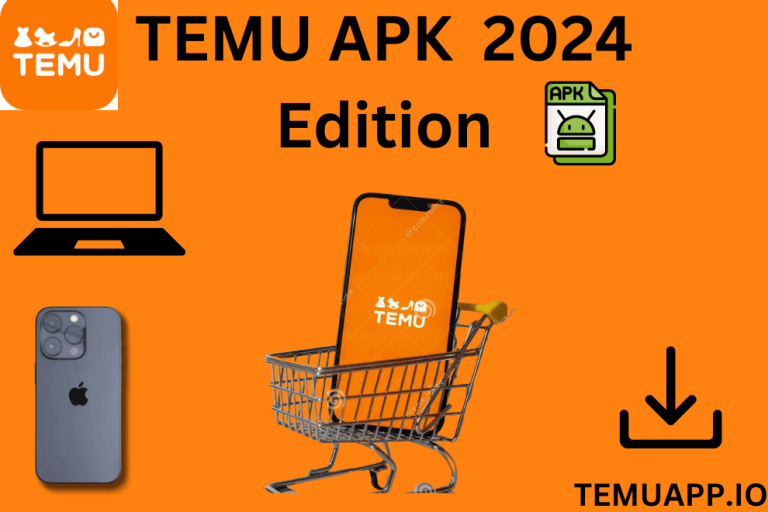 TEMU APK 2024 – Official Edition For Androids, iPhones & PC