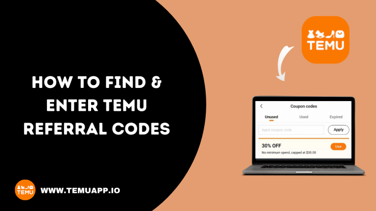 How to Find & Enter TEMU Referral Codes in 2024