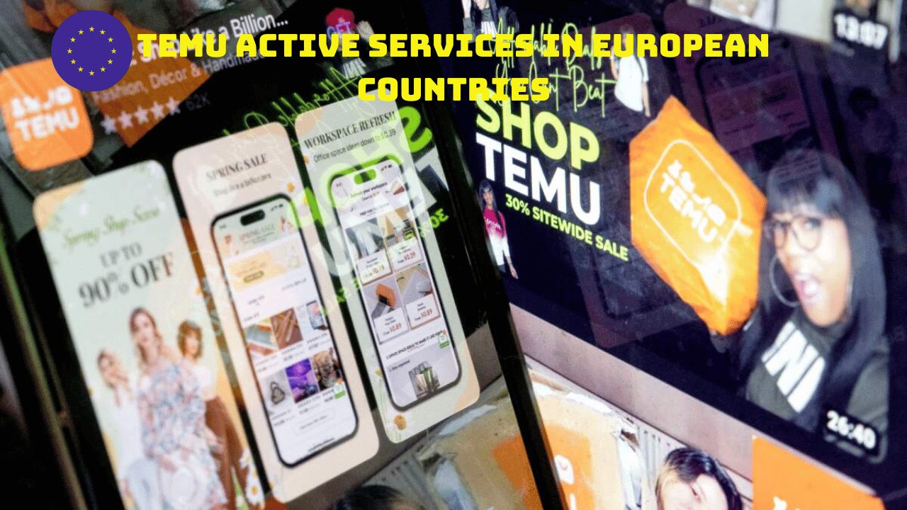 TEMU Active Services in European Countries