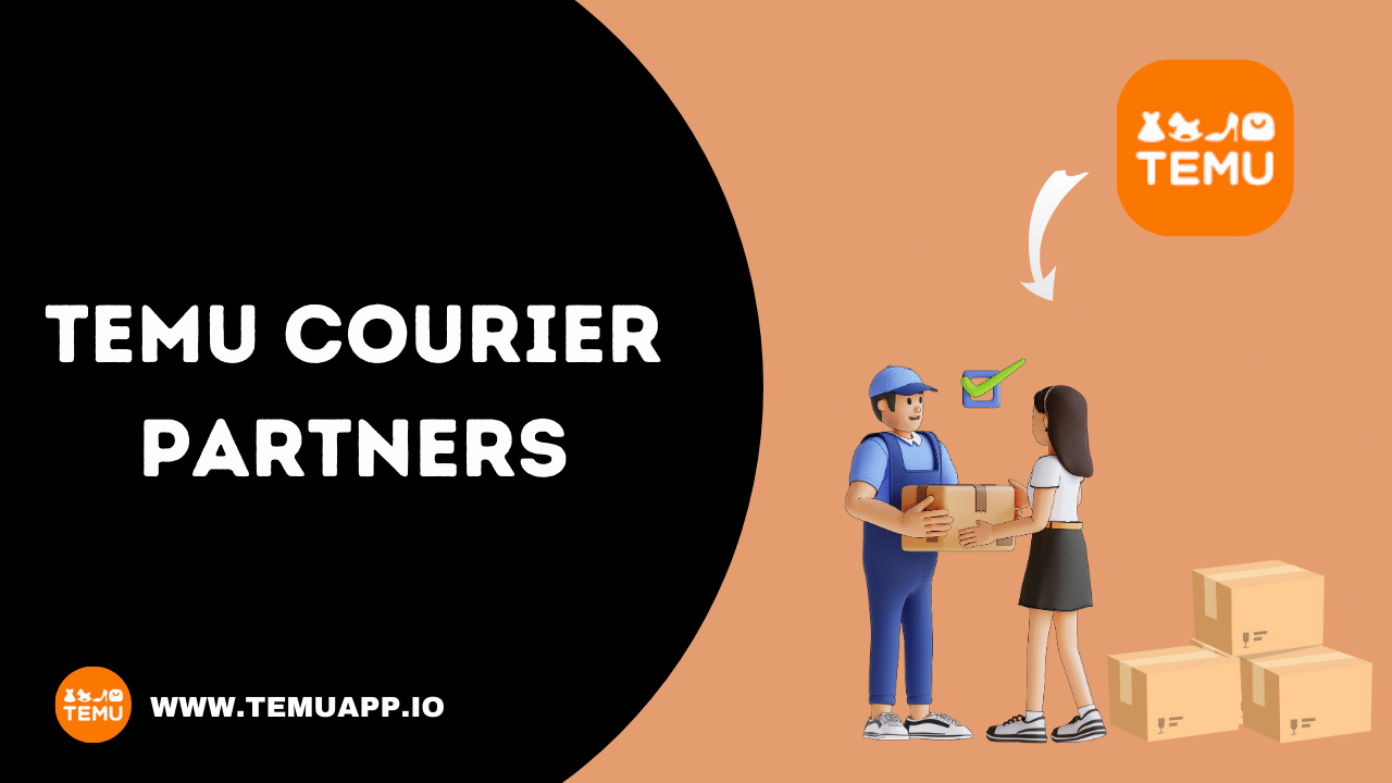 TEMU Official Courier Partners 