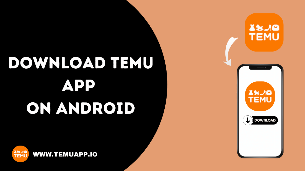 How do I download the TEMU app on Android?