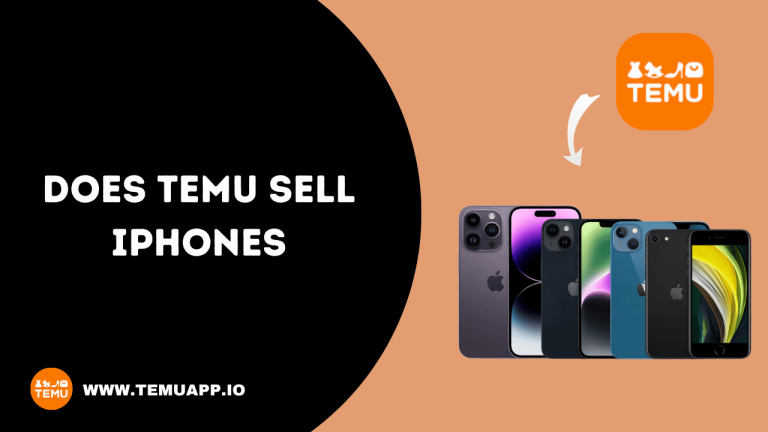 Does TEMU Sell iPhones – A Detailed Guide in 2024