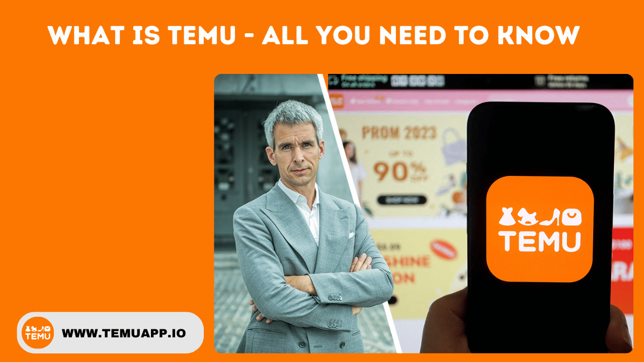  What is Temu - All you Need to Know