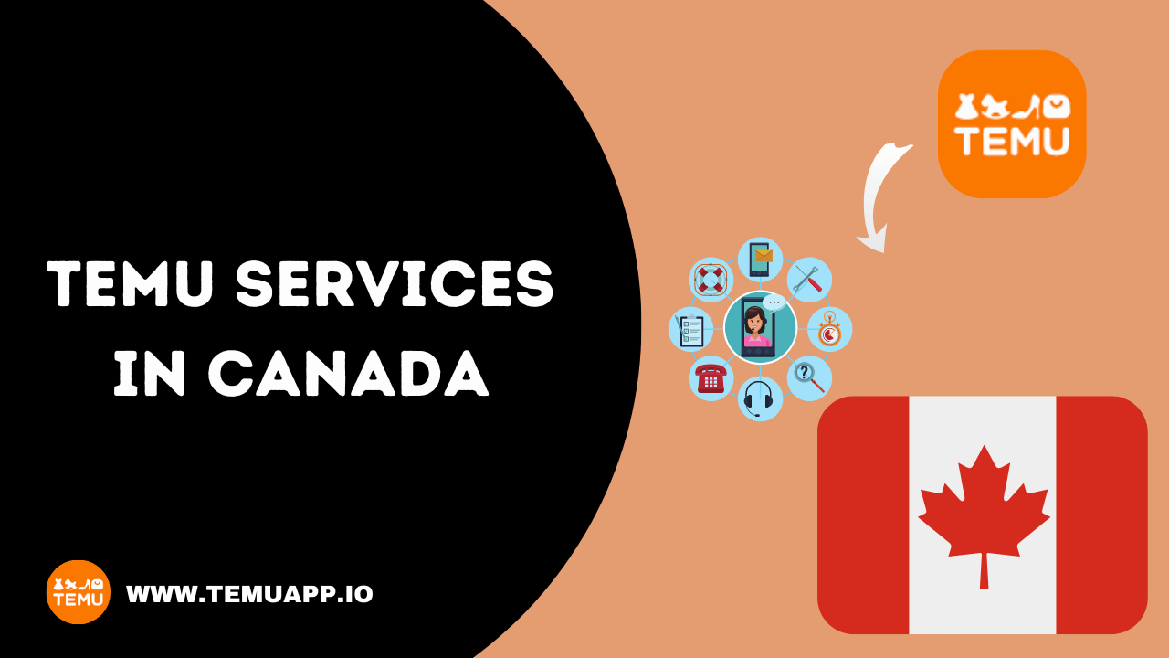 Temu services in canada