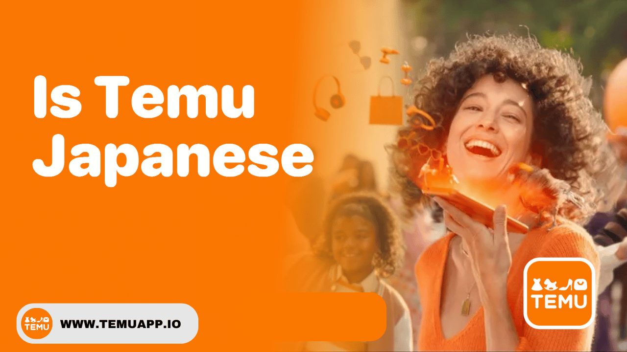 What is Temu Japan All About?