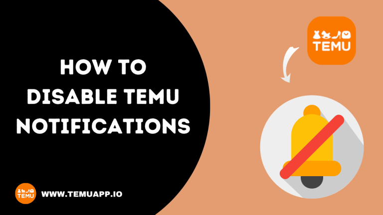 How to Disable Temu Notifications – No More Interruptions