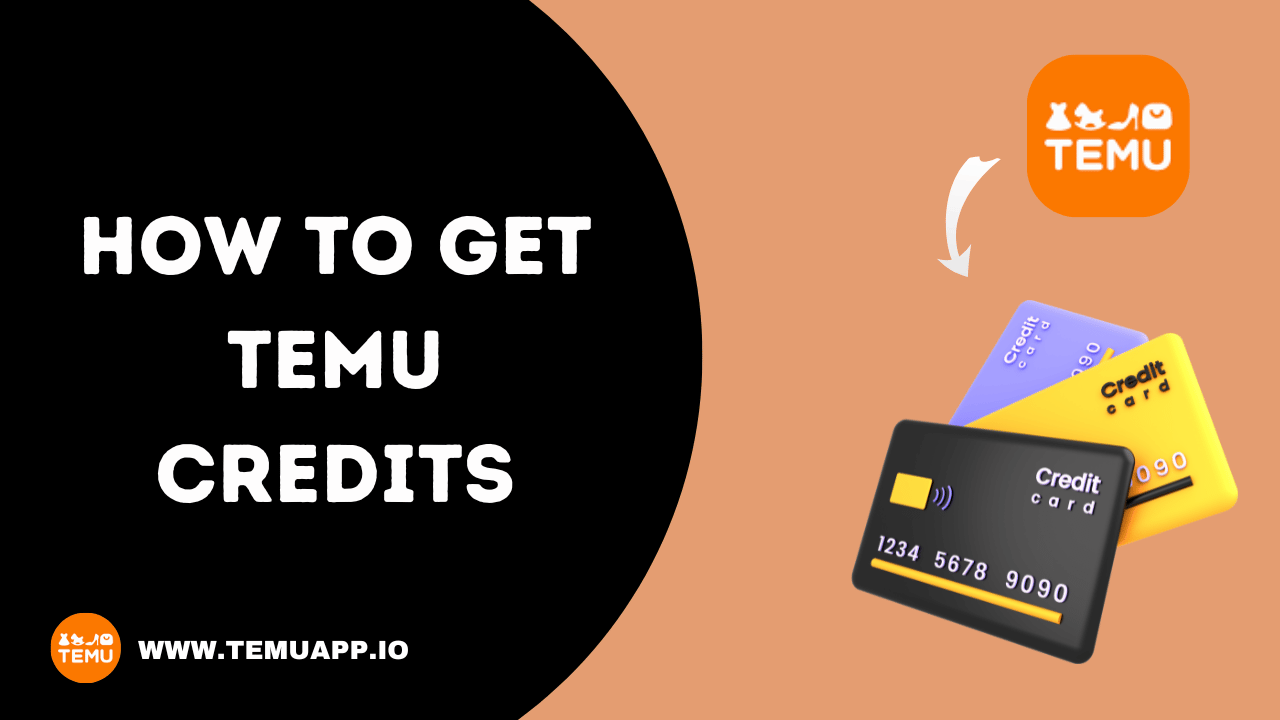 how to get temu credits
