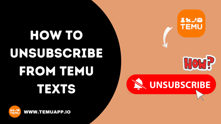 How To Unsubscribe From TEMU Texts – Easy Guide in 2024