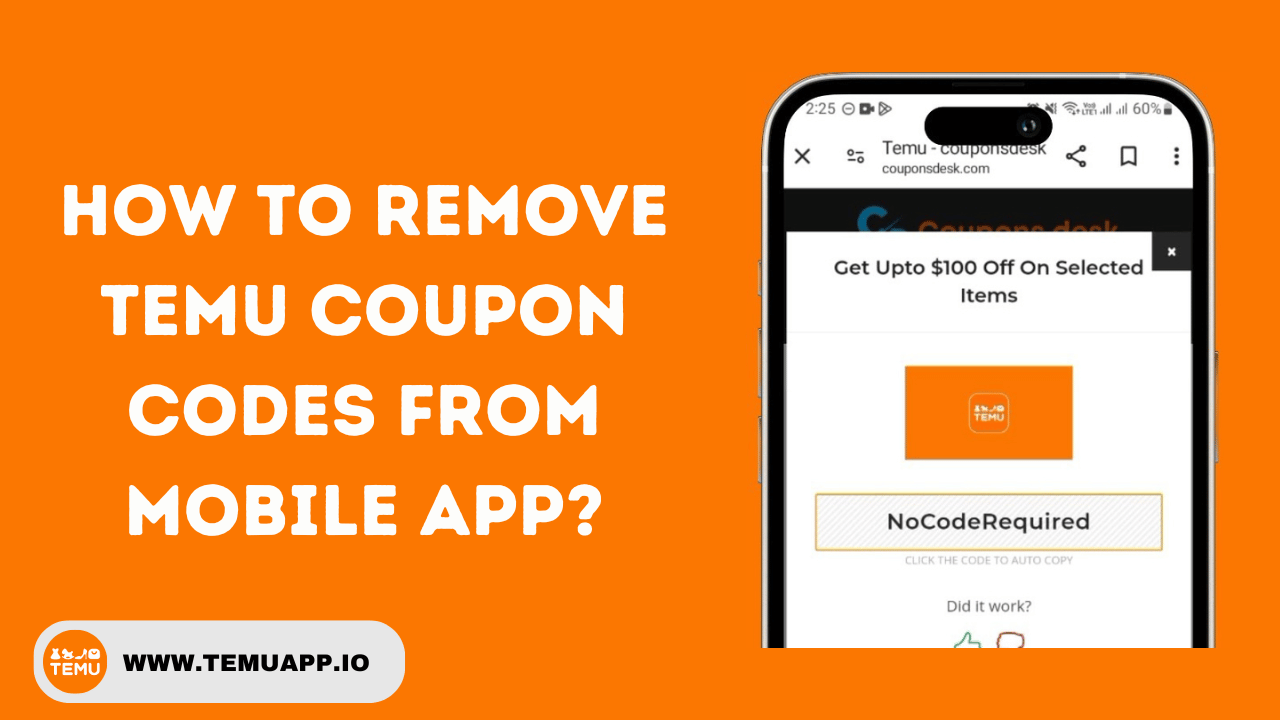 How to Remove Temu Coupon Codes From Mobile App?