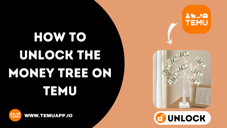 How To Unlock the Money Tree on Temu – Easy Steps Guide