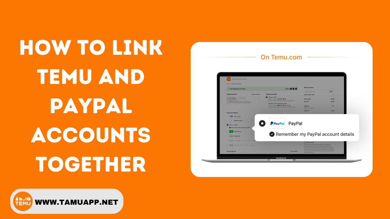 How to Link Temu and PayPal Accounts Together