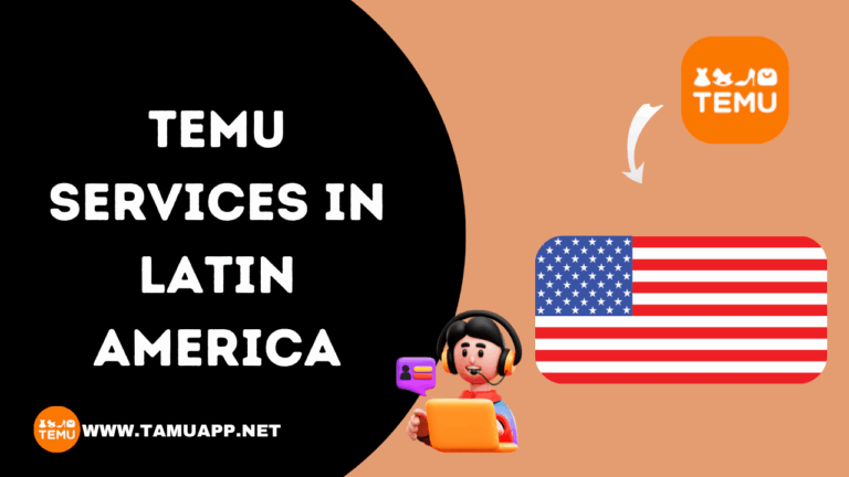 TEMU Services in Latin America: Unlocking TEMU Services