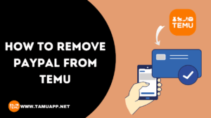 how to remove PayPal from temu