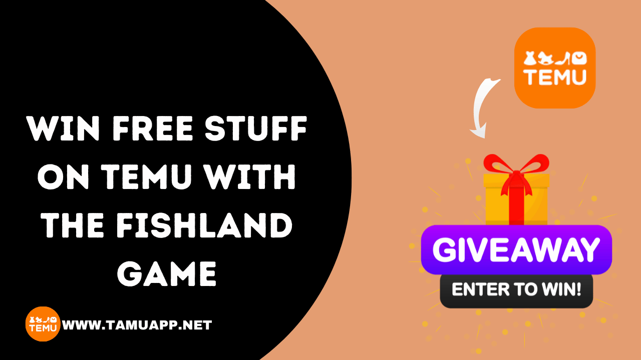 How To Win Free Stuff On Temu With The Fishland Game